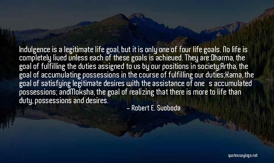 Dojem Quotes By Robert E. Svoboda Dojem Quotes By Robert E. Svoboda