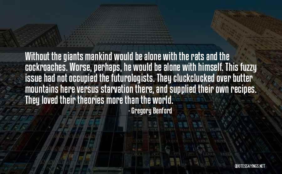 Dojemnej Quotes By Gregory Benford Dojemnej Quotes By Gregory Benford