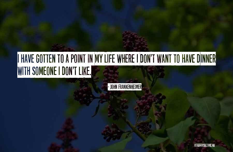 Dokes Memes Quotes By John Frankenheimer Dokes Memes Quotes By John Frankenheimer