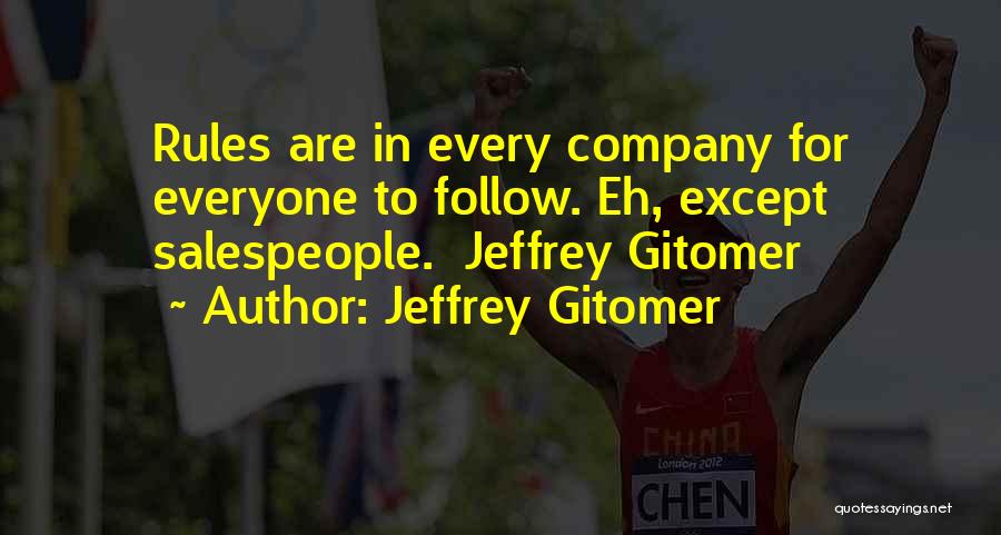 Dokoupil Nationality Quotes By Jeffrey Gitomer