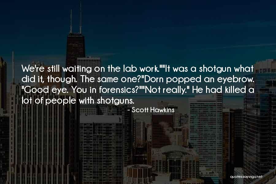 Doksan Dong Quotes By Scott Hawkins Doksan Dong Quotes By Scott Hawkins