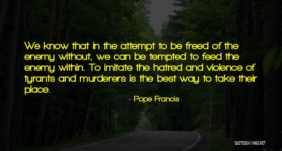 Doktorluk Masa St Quotes By Pope Francis Doktorluk Masa St Quotes By Pope Francis