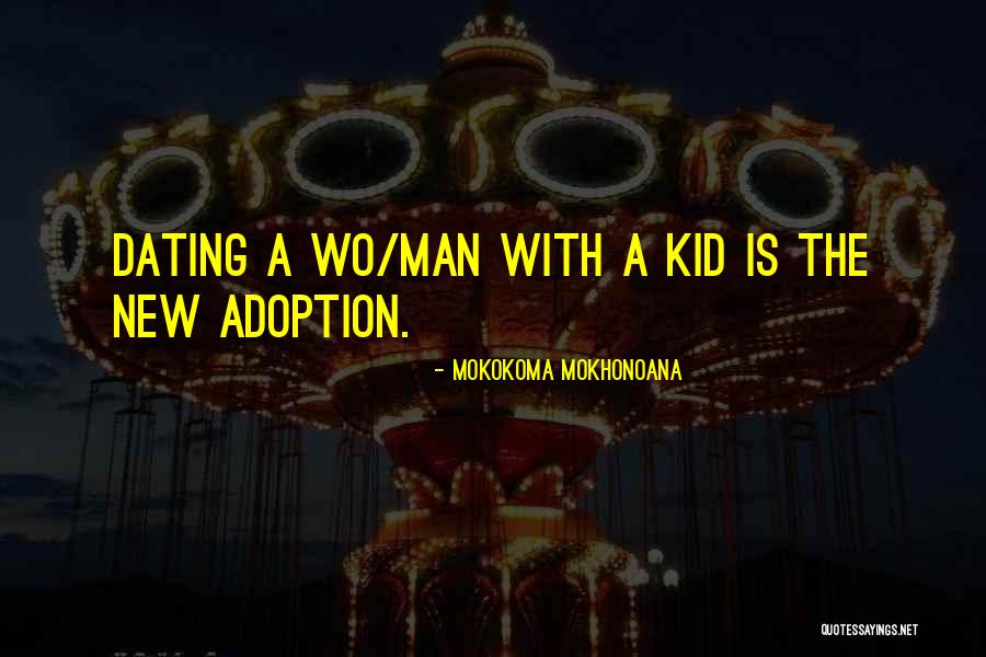 Doktorun Kisaltmasi Quotes By Mokokoma Mokhonoana