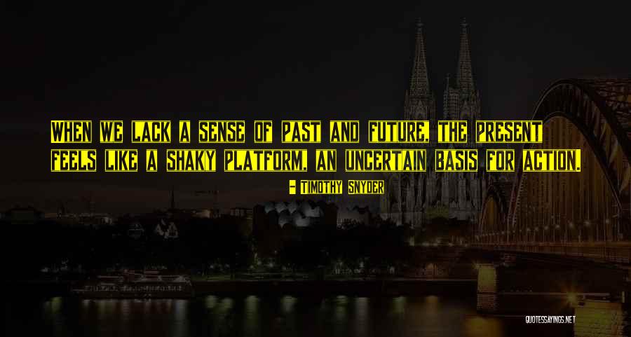 Doktrina Quotes By Timothy Snyder Doktrina Quotes By Timothy Snyder