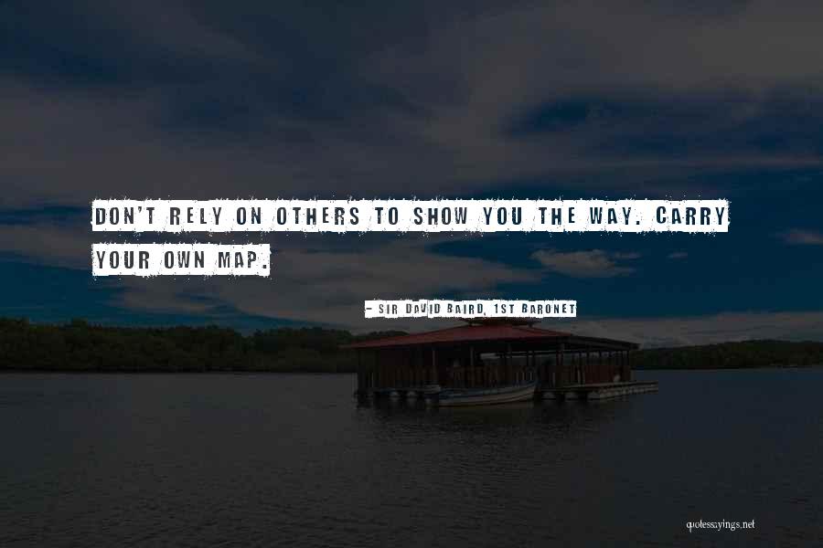Dokushin Quotes By Sir David Baird, 1st Baronet Dokushin Quotes By Sir David Baird, 1st Baronet