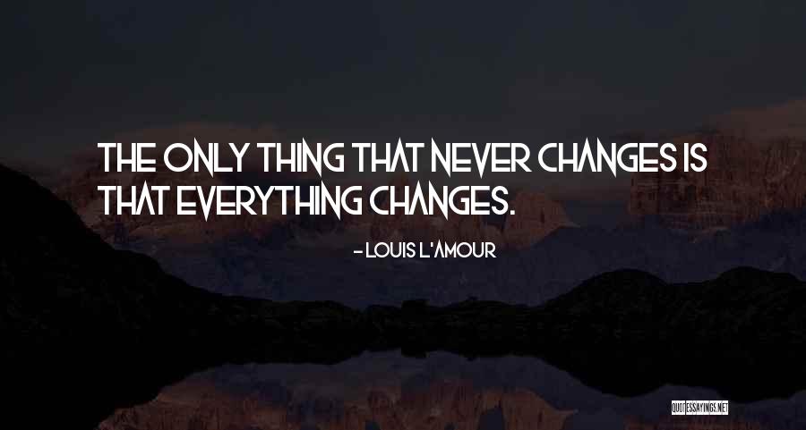 Dola Purnima Quotes By Louis L'Amour Dola Purnima Quotes By Louis L'Amour
