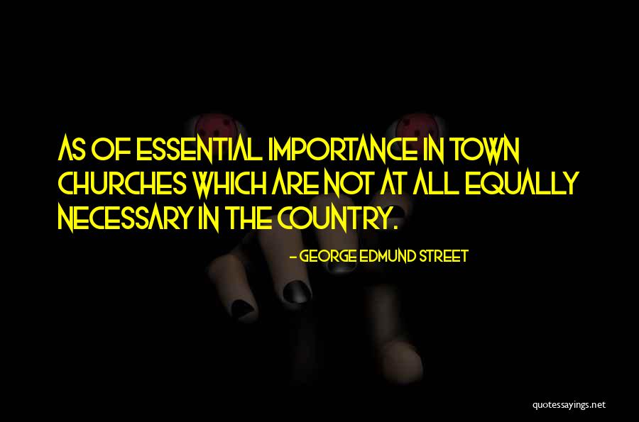 Dolabim Quotes By George Edmund Street Dolabim Quotes By George Edmund Street