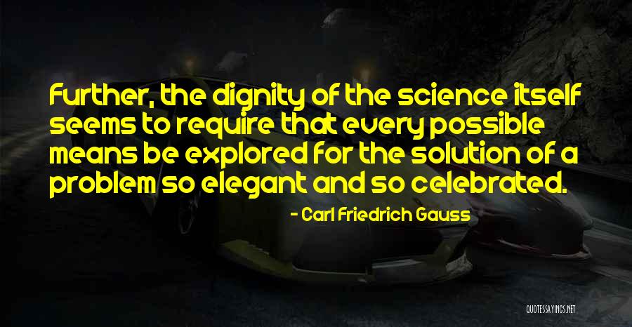 Dolares A Lempiras Quotes By Carl Friedrich Gauss Dolares A Lempiras Quotes By Carl Friedrich Gauss