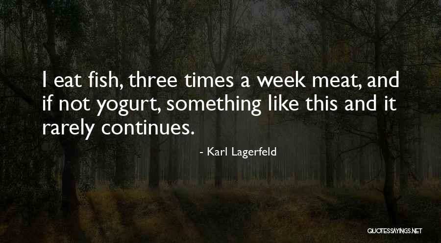 Dolayam Quotes By Karl Lagerfeld Dolayam Quotes By Karl Lagerfeld