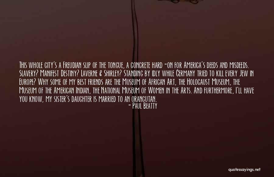 Dolazite Quotes By Paul Beatty Dolazite Quotes By Paul Beatty