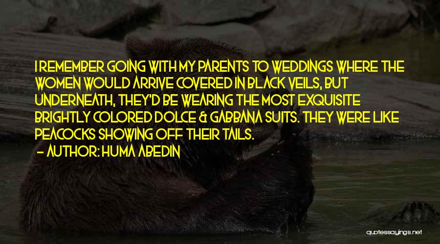 Dolce And Gabbana Quotes By Huma Abedin