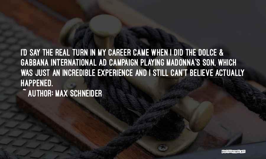 Dolce And Gabbana Quotes By Max Schneider
