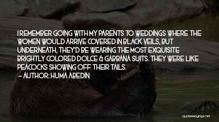 Dolce E Gabbana Quotes By Huma Abedin