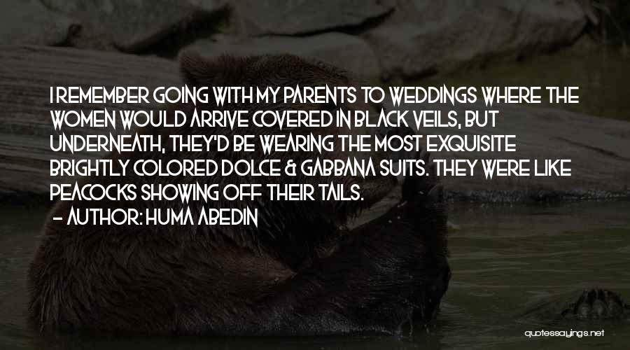 Dolce Gabbana Quotes By Huma Abedin