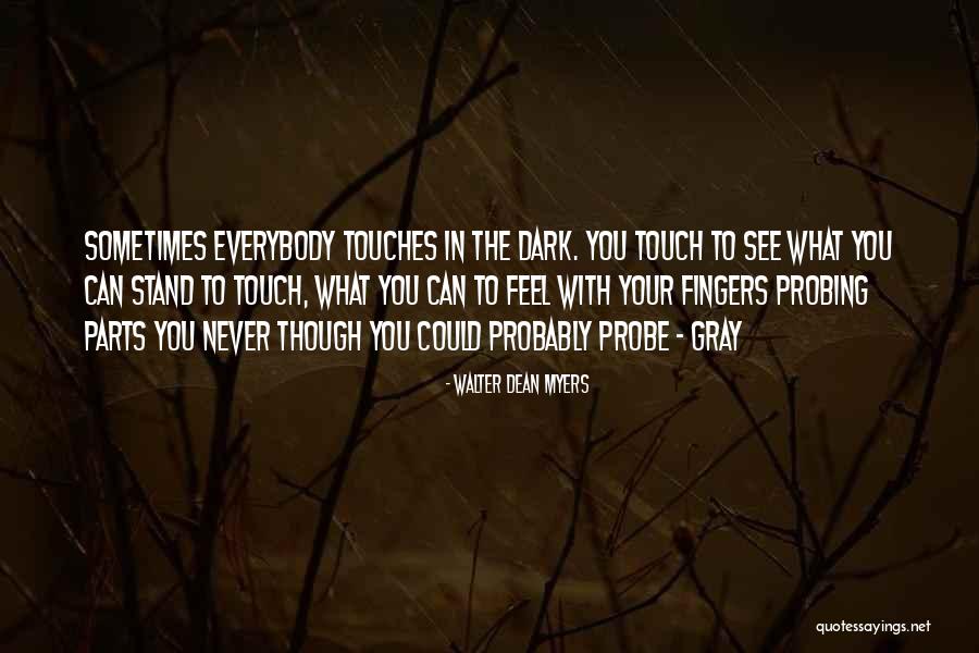 Dolcezze Sapori Quotes By Walter Dean Myers Dolcezze Sapori Quotes By Walter Dean Myers