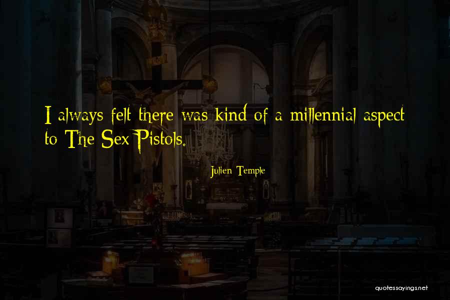 Doldurmak Quotes By Julien Temple Doldurmak Quotes By Julien Temple