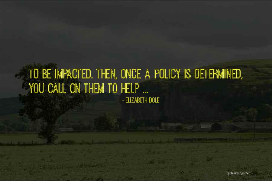 Dole Quotes By Elizabeth Dole Dole Quotes By Elizabeth Dole