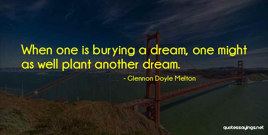 Dole Rewards Quotes By Glennon Doyle Melton Dole Rewards Quotes By Glennon Doyle Melton