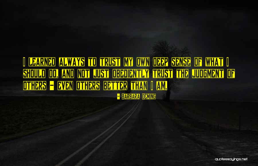 Dolefully Quotes By Barbara Deming Dolefully Quotes By Barbara Deming