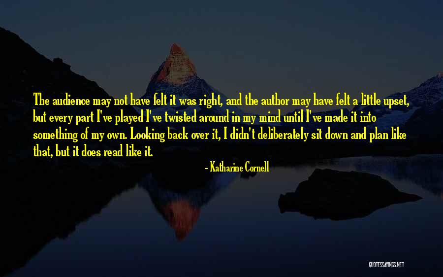 Dolefully Quotes By Katharine Cornell Dolefully Quotes By Katharine Cornell