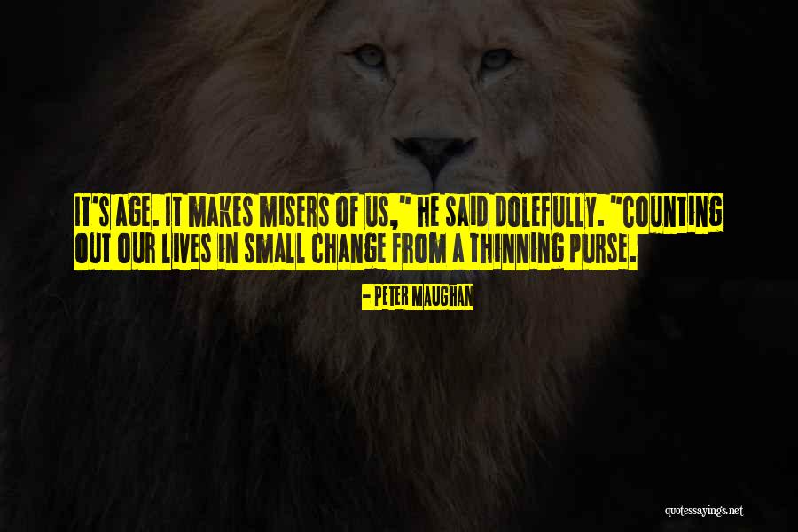 Dolefully Quotes By Peter Maughan Dolefully Quotes By Peter Maughan