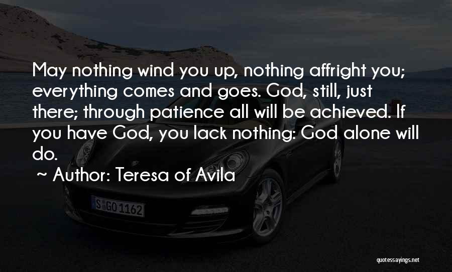 Dolej Kru Ec Quotes By Teresa Of Avila