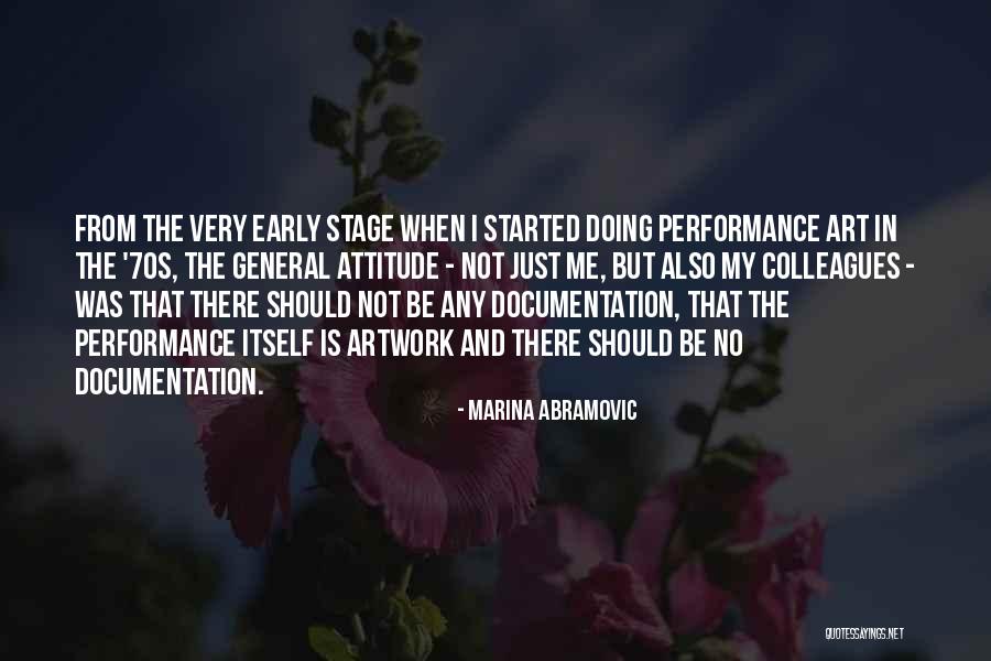 Dolejs Associates Quotes By Marina Abramovic Dolejs Associates Quotes By Marina Abramovic