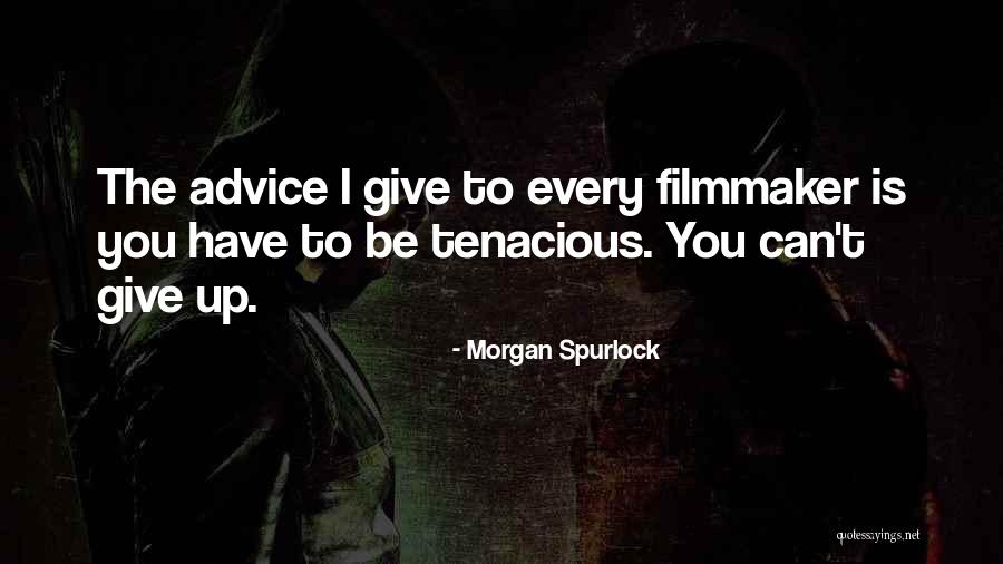 Dolejs Associates Quotes By Morgan Spurlock Dolejs Associates Quotes By Morgan Spurlock