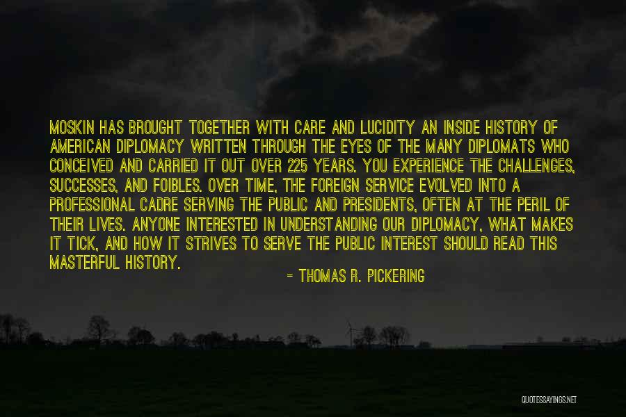 Dolejs Associates Quotes By Thomas R. Pickering Dolejs Associates Quotes By Thomas R. Pickering