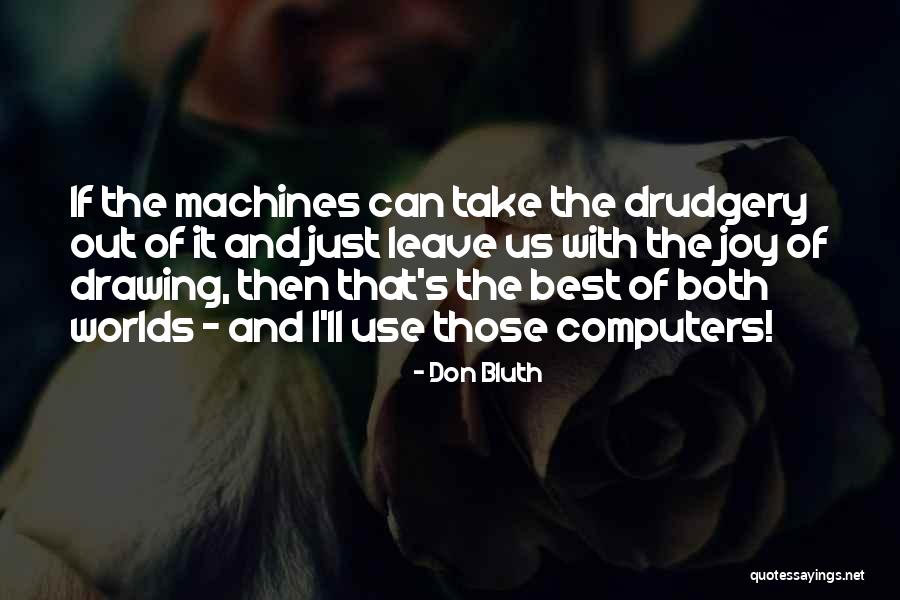 Doleman Chris Quotes By Don Bluth Doleman Chris Quotes By Don Bluth