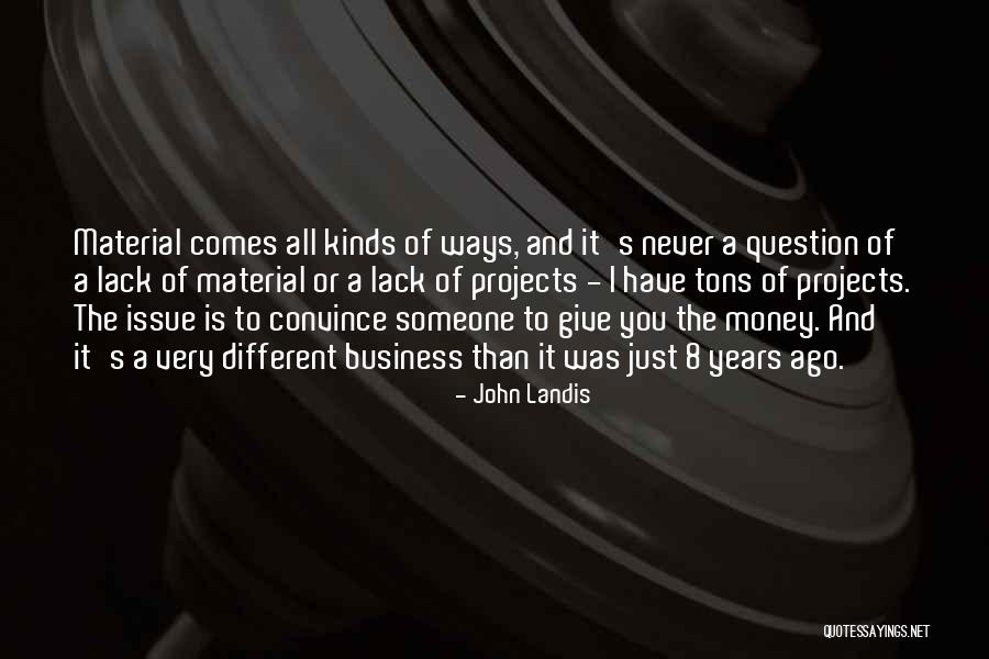 Dolens School Quotes By John Landis Dolens School Quotes By John Landis
