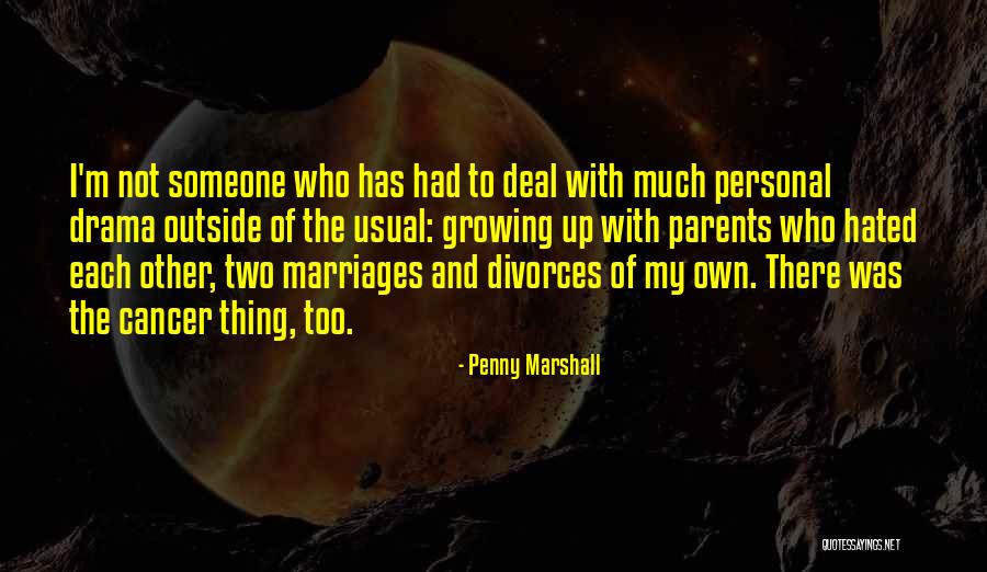 Dolerle Imperfect Quotes By Penny Marshall Dolerle Imperfect Quotes By Penny Marshall
