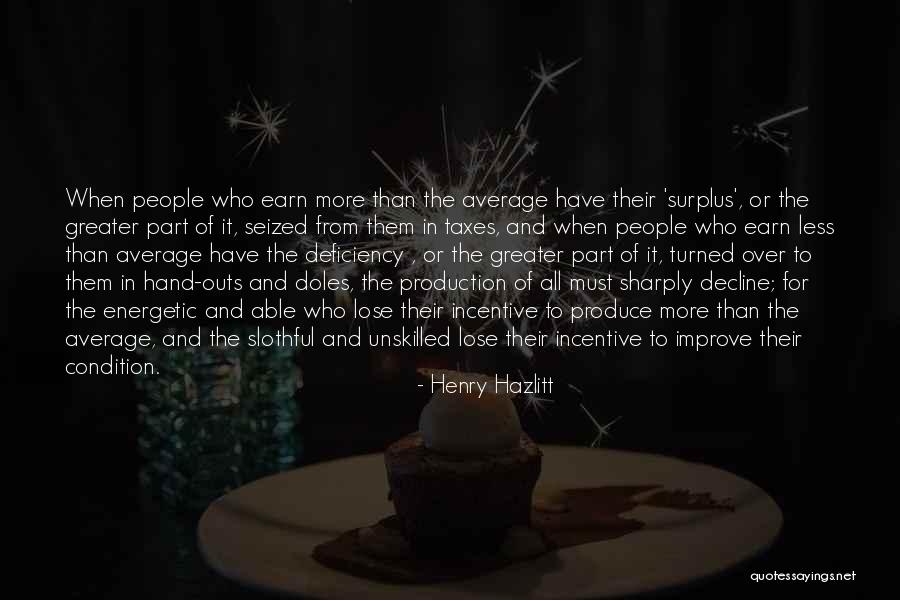 Doles Quotes By Henry Hazlitt Doles Quotes By Henry Hazlitt
