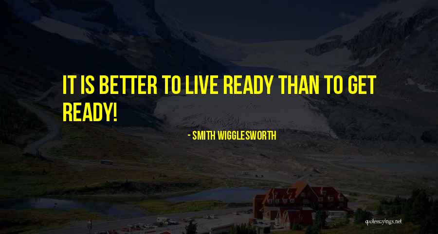 Dolethal Quotes By Smith Wigglesworth Dolethal Quotes By Smith Wigglesworth