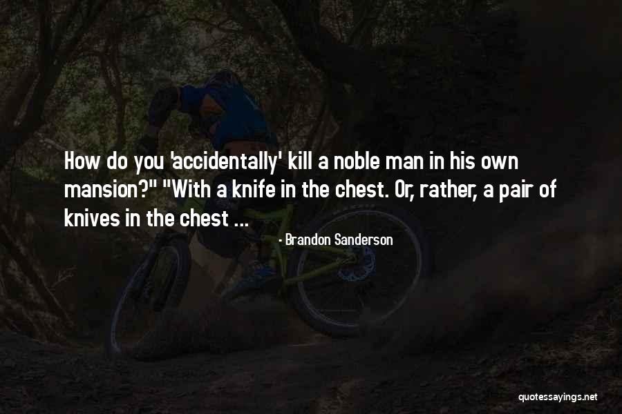 Dolfingers Quotes By Brandon Sanderson Dolfingers Quotes By Brandon Sanderson