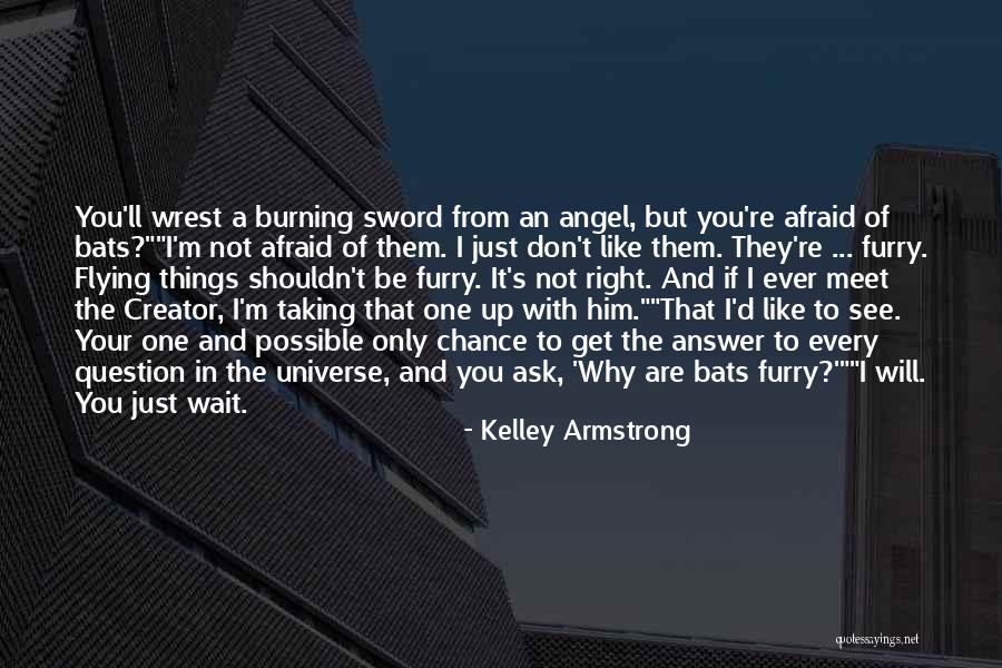 Dolianitis Quotes By Kelley Armstrong Dolianitis Quotes By Kelley Armstrong