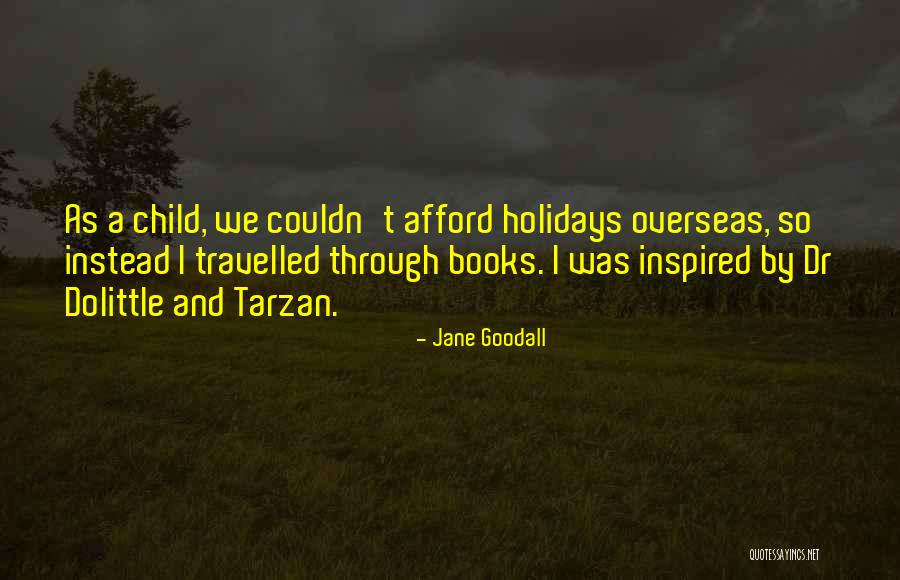 Dolittle Quotes By Jane Goodall Dolittle Quotes By Jane Goodall