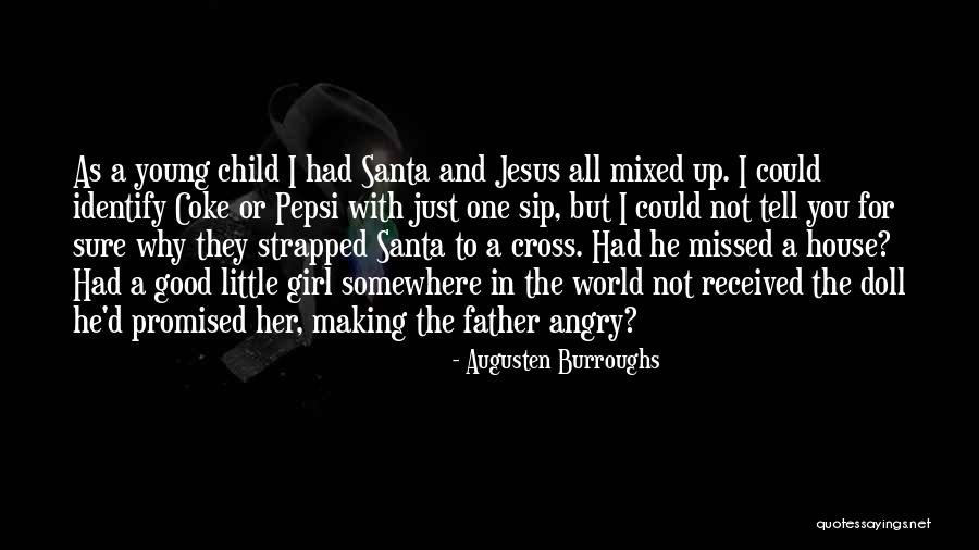 Doll Making Quotes By Augusten Burroughs Doll Making Quotes By Augusten Burroughs