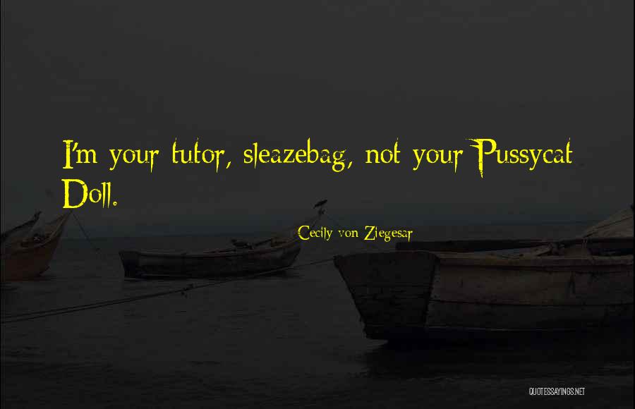 Doll Quotes By Cecily Von Ziegesar Doll Quotes By Cecily Von Ziegesar