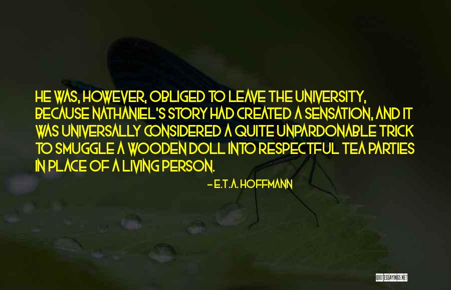 Doll Quotes By E.T.A. Hoffmann Doll Quotes By E.T.A. Hoffmann