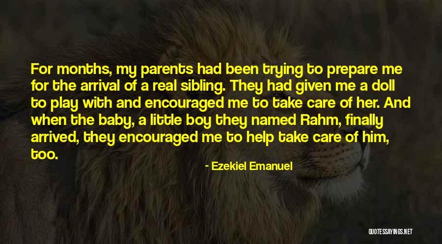 Doll Quotes By Ezekiel Emanuel Doll Quotes By Ezekiel Emanuel