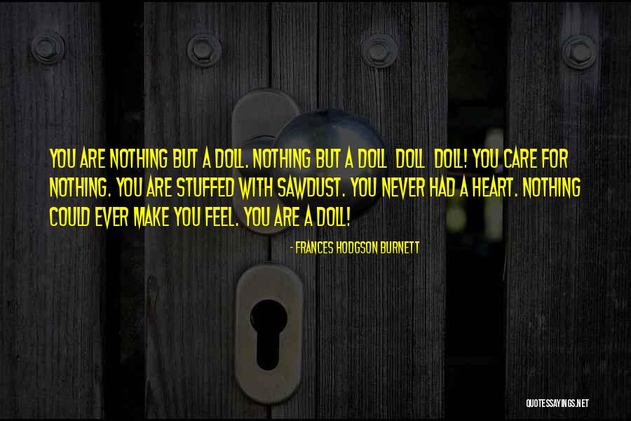 Doll Quotes By Frances Hodgson Burnett Doll Quotes By Frances Hodgson Burnett