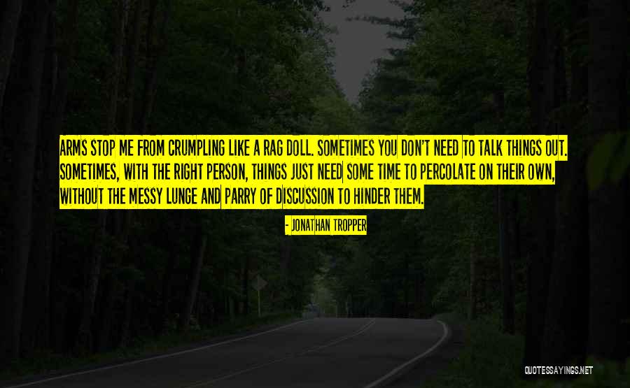 Doll Quotes By Jonathan Tropper Doll Quotes By Jonathan Tropper