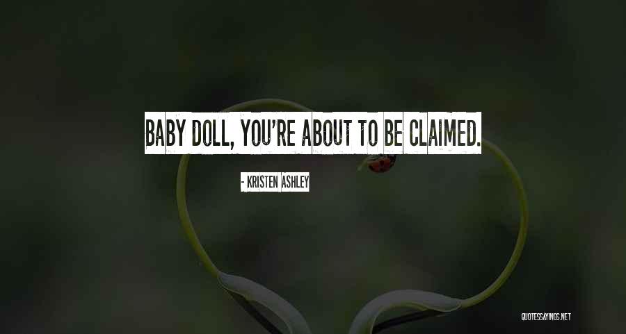 Doll Quotes By Kristen Ashley Doll Quotes By Kristen Ashley