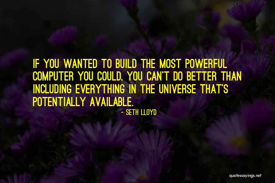 Dollahan Quotes By Seth Lloyd Dollahan Quotes By Seth Lloyd