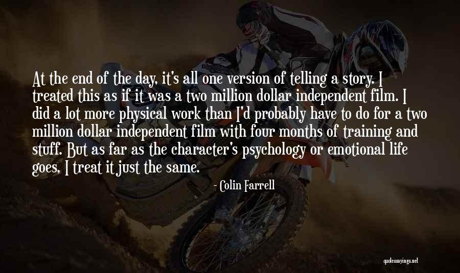 Dollar A Day Quotes By Colin Farrell Dollar A Day Quotes By Colin Farrell