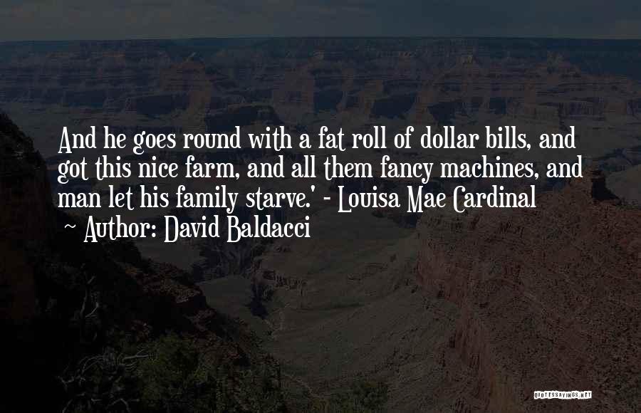 Dollar Bills Quotes By David Baldacci