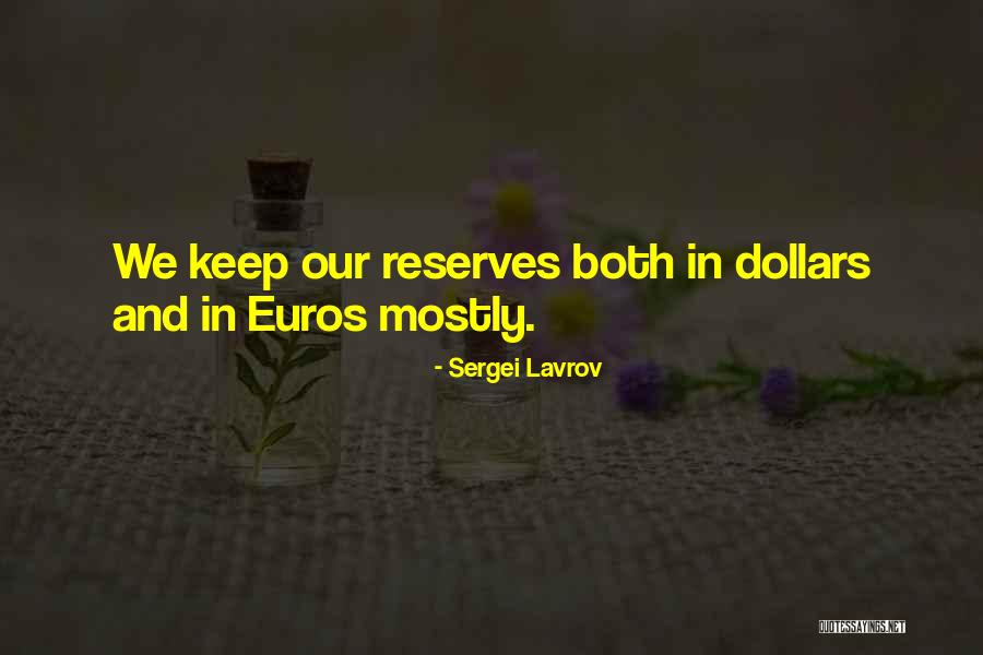 Dollars Into Euros Quotes By Sergei Lavrov