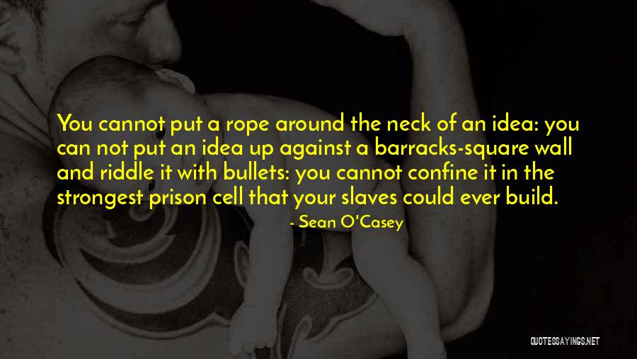 Dollaya Depasquale Quotes By Sean O'Casey Dollaya Depasquale Quotes By Sean O'Casey