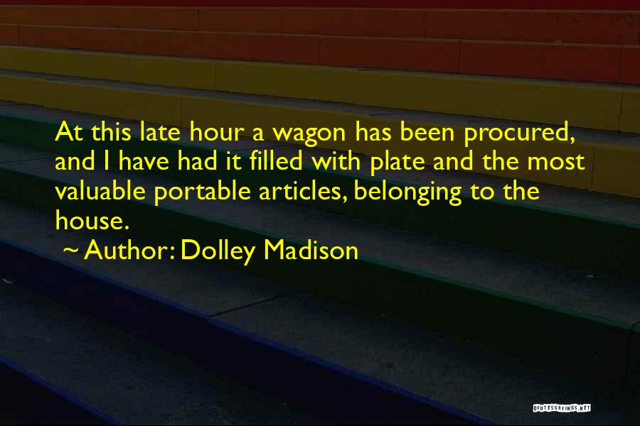 Dolley Madison Quotes 1195450